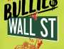 Review: The Bullies of Wall Street